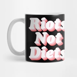 Riots Not Diets Mug